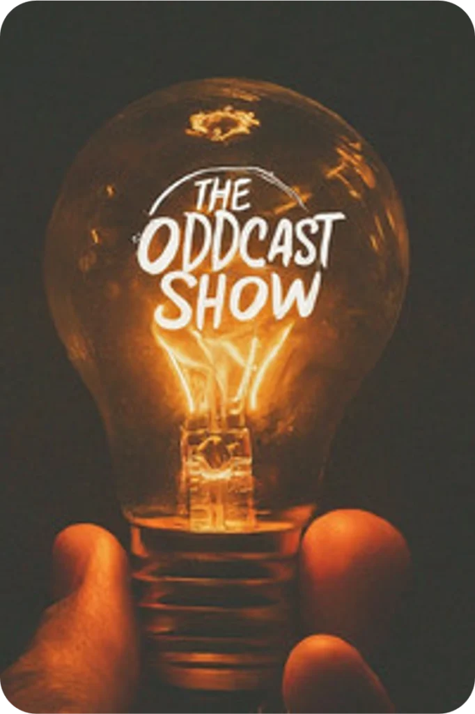 The Oddcast Show 6